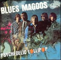 Blues Magoos, The. Psychedelic Lollipop (1966) CD Completo F50251odxxv