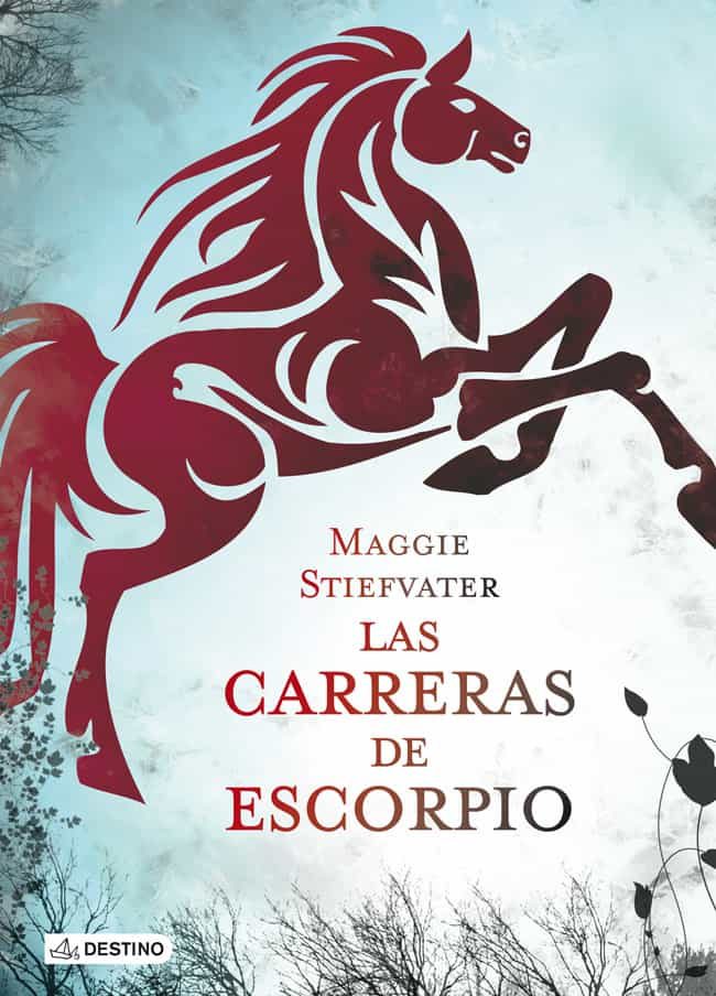 Las Carreras de Escorpio - Maggie Stiefvater 9788408113331