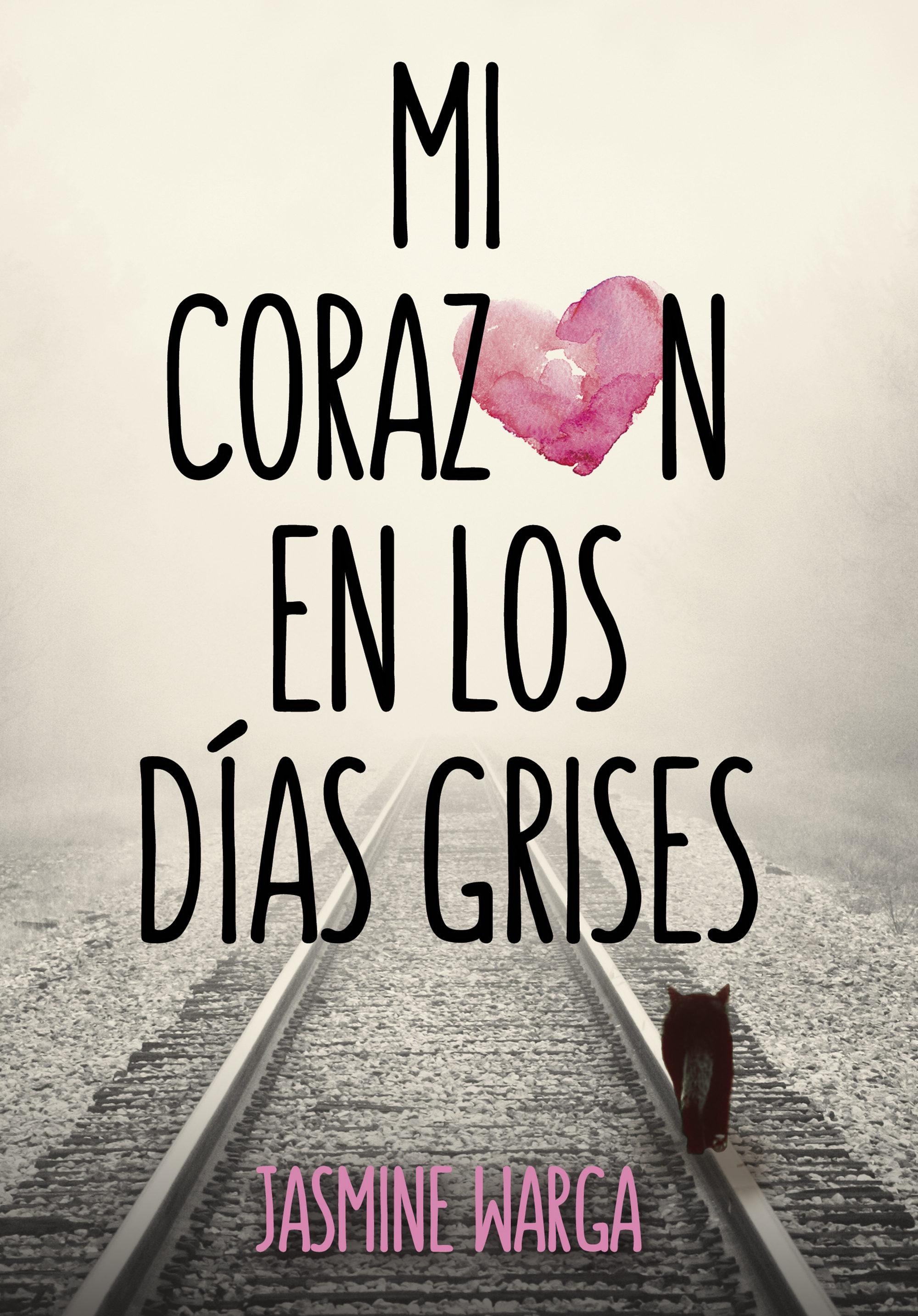 Mi corazón en los días grises - Jasmine Warga (Rom) 9788490434956