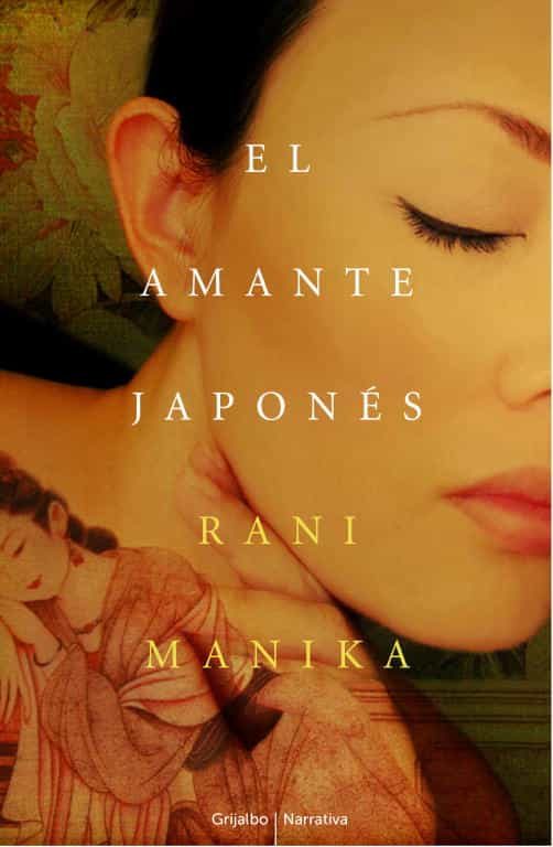 El amante japonés --- Rani Manicka El-amante-japones-9788425345708