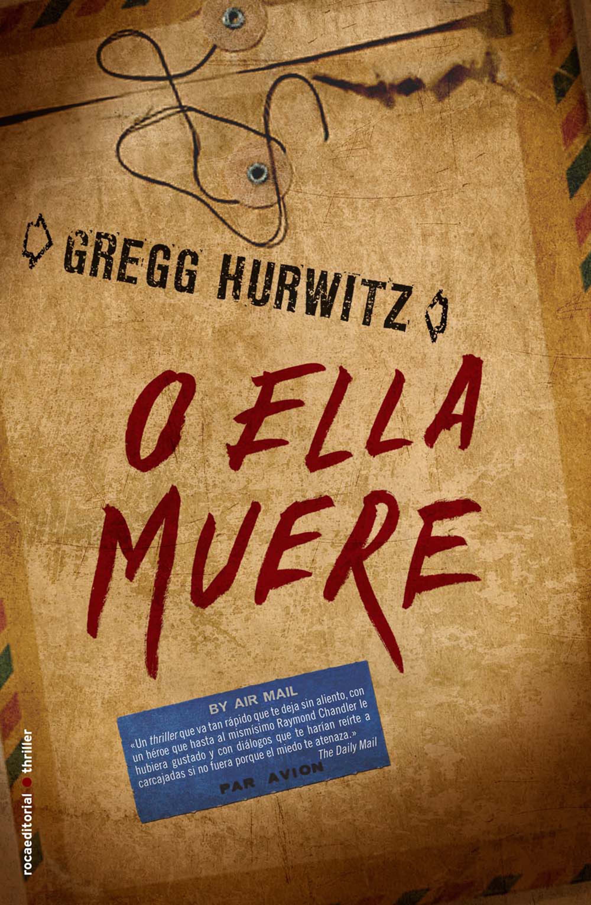 O ella muere. Gregg Hurwitz O-ella-muere-ebook-9788499184296