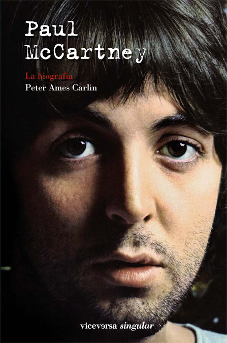 sobrevalorado - Grupo/artista más sobrevalorado de las listas/historias del rock? - Página 5 Paul-mccartney-la-biografia-ebook-9788492819782