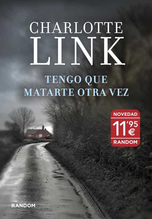 Tengo que matarte otra vez  - Charlotte Link Tengo-que-matarte-otra-vez-ebook-9788415725114