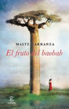 Que estoy leyendo? y que lei antes que vale la pena recomendar? - Página 38 El-fruto-del-baobab-9788467018707