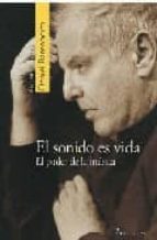 Daniel Barenboim "El sonido es vida. El poder de la música" El-sonido-es-vida-el-poder-de-la-musica-9788492460052