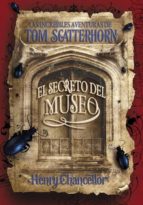 [RECOMENDACIONES] Libros que hayais leido - Página 4 Las-increibles-aventuras-de-tom-scatterhorn-el-secreto-del-museo-9788484414858