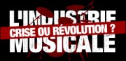 L'industrie Musicale: Crise ou Revolution G1612