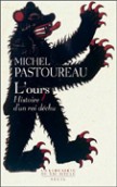 l'Ours: Histoire d'un roi dchu 9782020215428