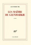 Les Maîtres de Glenmarkie de Jean-Pierre Ohl 9782070121472