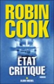 Robin Cook - Etat critique - 2008 - Thriller 9782226188496