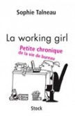 Sophie Talneau - Working girl - Roman - 2008 9782234059696