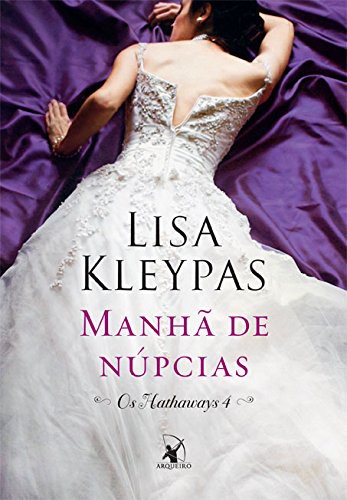 Lisa Kleypas - Série Os Hathaways  Baixar-Livro-Manha-de-Nupcias-Os-Hathaways-Vol-04-Lisa-Kleypas-em-PDF-ePub-e-Mobi-ou-ler-online