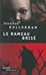 Le Rameau Bris - Jonathan Kellerman 2020558483.08.TZZZZZZZ