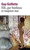 Elle, par bonheur, et toujours nue 2070423123.01.MZZZZZZZ