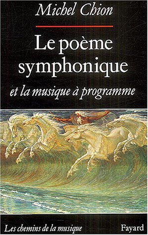 Le poème symphonique 2213029954.08.LZZZZZZZ