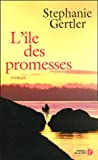 L'ile des promesses de Stephanie Gertler 2258058805.01.MZZZZZZZ