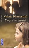 L'enfant du samedi de Valerie Blumenthal 2266117505.08.MZZZZZZZ