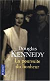 Douglas Kennedy - A la poursuite du bonheur 2266125141.08.MZZZZZZZ