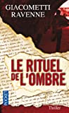 Le rituel de l'Ombre - Jacques Ravenne & Eric Giacometti 2266152769.01.MZZZZZZZ