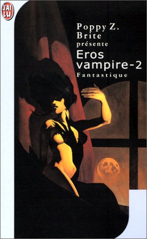 Eros Vampire (série) - Poppy Z Brite 2290318469.08.LZZZZZZZ