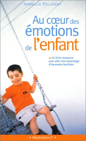 "Au coeur des motions de l'enfant" 2501033930.08.LZZZZZZZ