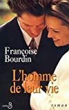 Franoise Bourdin - L'homme de leur vie 2714436897.08.MZZZZZZZ