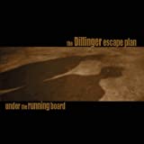 The dillinger escape plan B00000HXE7.01.MZZZZZZZ