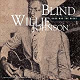 Blind Willie Johnson B00002519C.08.MZZZZZZZ