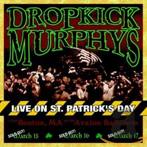 Dropkick Murphys - Live On St Patrick'S Day..video B00006FXUB.02.LZZZZZZZ