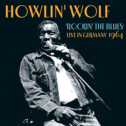 Howlin' Wolf B0000CG9NI.01.LZZZZZZZ