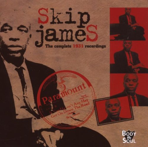 Skip James : The Complete 1931 Recordings (2004) B0001KL2L0.08.LZZZZZZZ