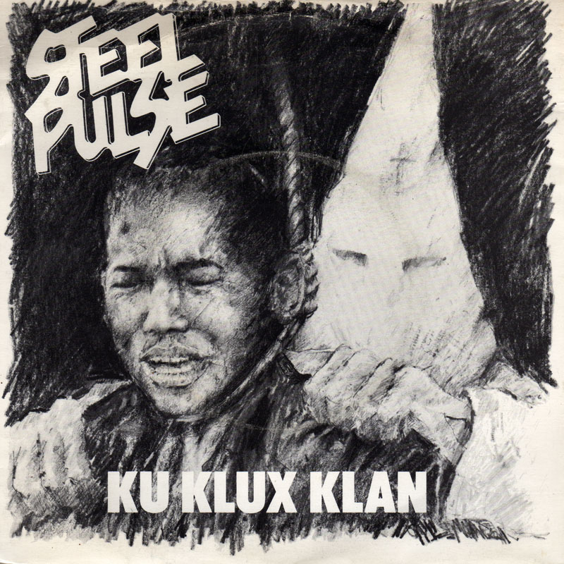 Ku Klux Klan Steel-pulse-ku-klux-klan-1978