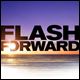 FlashForward [Drame] 19147416