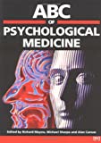 ABC of Psychological Medicine 0727915568.01.MZZZZZZZ