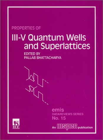 Properties of III-V Quantum Wells and Superlattices  0852968817.01._SCLZZZZZZZ_