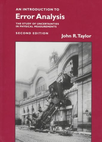 An Introduction to Error Analysis: The Study of Uncertainties in Physical Measurements by John R. Taylor 0935702423.01.LZZZZZZZ
