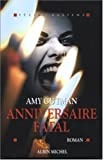 ANNIVERSAIRE FATAL de Amy Gutman 2226156879.08.MZZZZZZZ