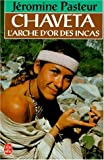 L'arche d'or des incas - Jromine  Pasteur 2253052108.08.MZZZZZZZ