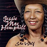 Jessie Mae Hemphill - She-Wolf B000003OJN.01._SCMZZZZZZZ_