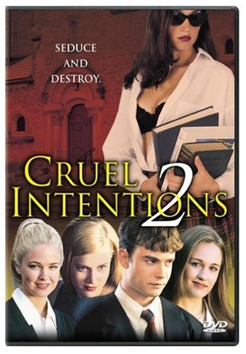 Cruel Intention II       B00004XPPI.01.LZZZZZZZ