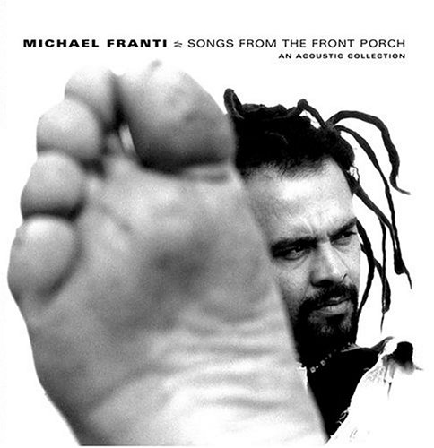 Michael Franti: Songs From the Front Porch B0002DD5SE.01._SCLZZZZZZZ_