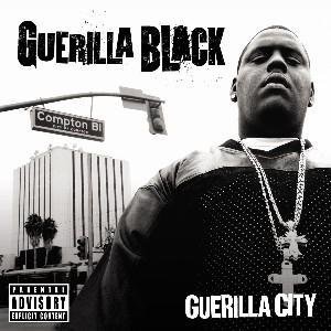 Guerilla Black - Guerilla City B0002VYPCQ.01._SCLZZZZZZZ_