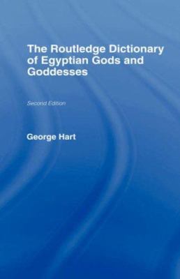 Libos sobre dioses The-Routledge-Dictionary-of-Egyptian-Gods-and-Goddesses-Hart-George-9780415344951