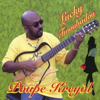  Lucky Twoubadou - Poupe Kreyol (2007) Luckytwoubadou