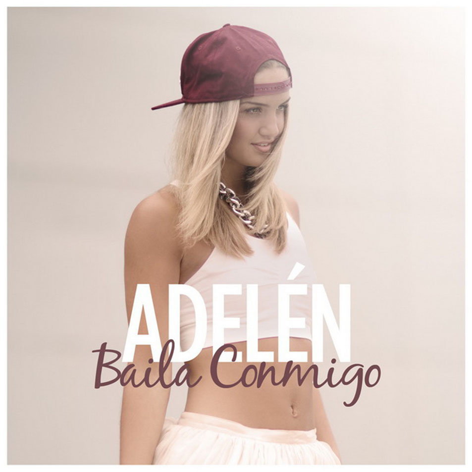 Adelén >> single "Wild Like Me" Adelen-Baila_Conmigo_(CD_Single)-Frontal