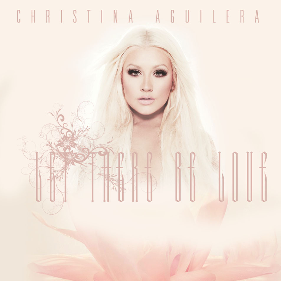 Christina Aguilera Christina_Aguilera-Let_There_Be_Love_(CD_Single)-Frontal