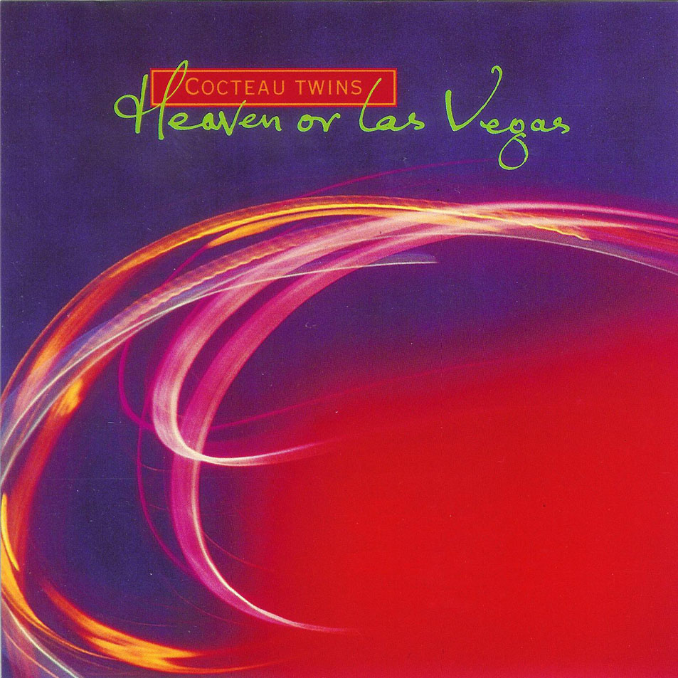 LOS 1001 DISCOS. "Everything You Thought Was Right Was Wrong Today" Slobberbone; Basket of Light" The Pentangle; "Heaven or Las Vegas" Cocteau Twins - Página 18 Cocteau_Twins-Heaven_Or_Las_Vegas-Frontal