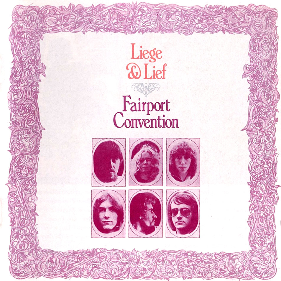 ¿Qué estáis escuchando ahora? - Página 15 Fairport_Convention-Liege_y_Lief_(2002)-Frontal