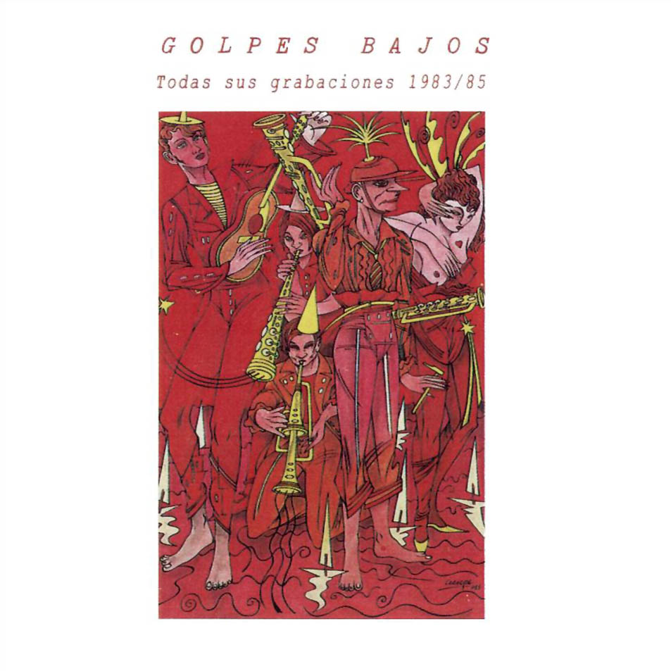 ¿Qué estáis escuchando ahora? - Página 3 Golpes_Bajos-Todas_Sus_Grabaciones_1983_85-Frontal