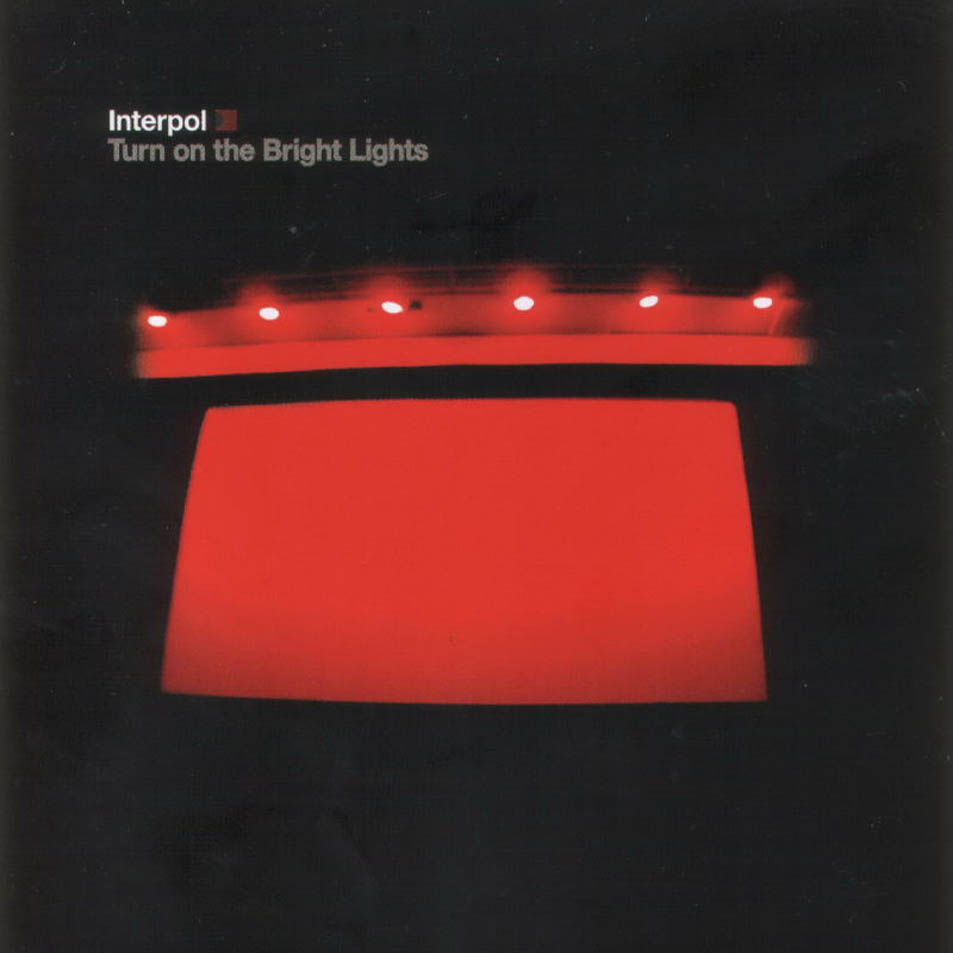 ¿Qué estáis escuchando ahora? - Página 17 Interpol-Turn_On_The_Bright_Lights-Frontal